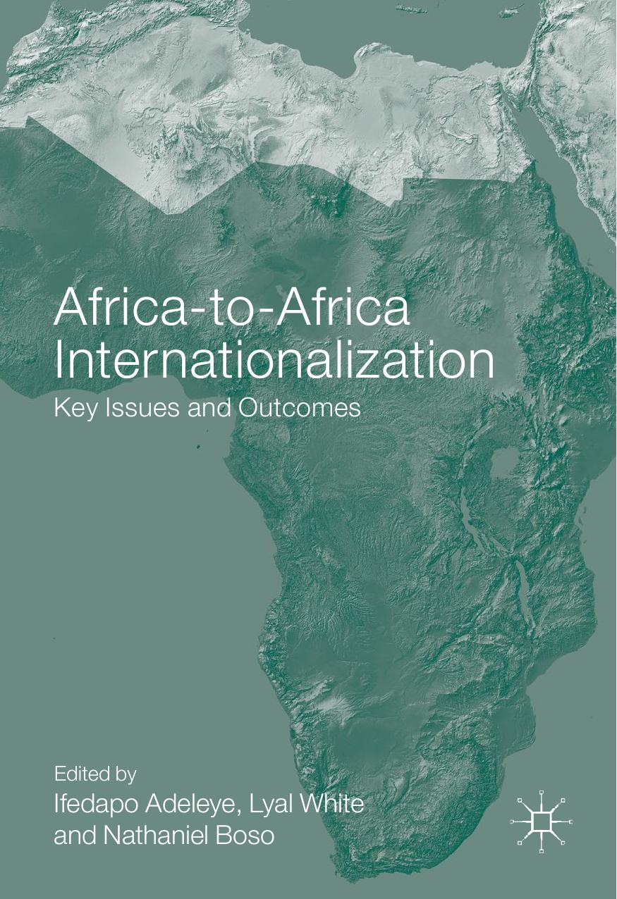 Download and Read Africa-To-Africa Internationalization: Key Issues and Outcomes by Ifedapo Adeleye & Lyal White & Nathaniel Boso (E-Book) Free with subscription.