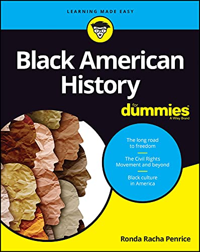 Download and Read Black American History for Dummies by Ronda Racha Penrice (E-Book) Free with subscription.