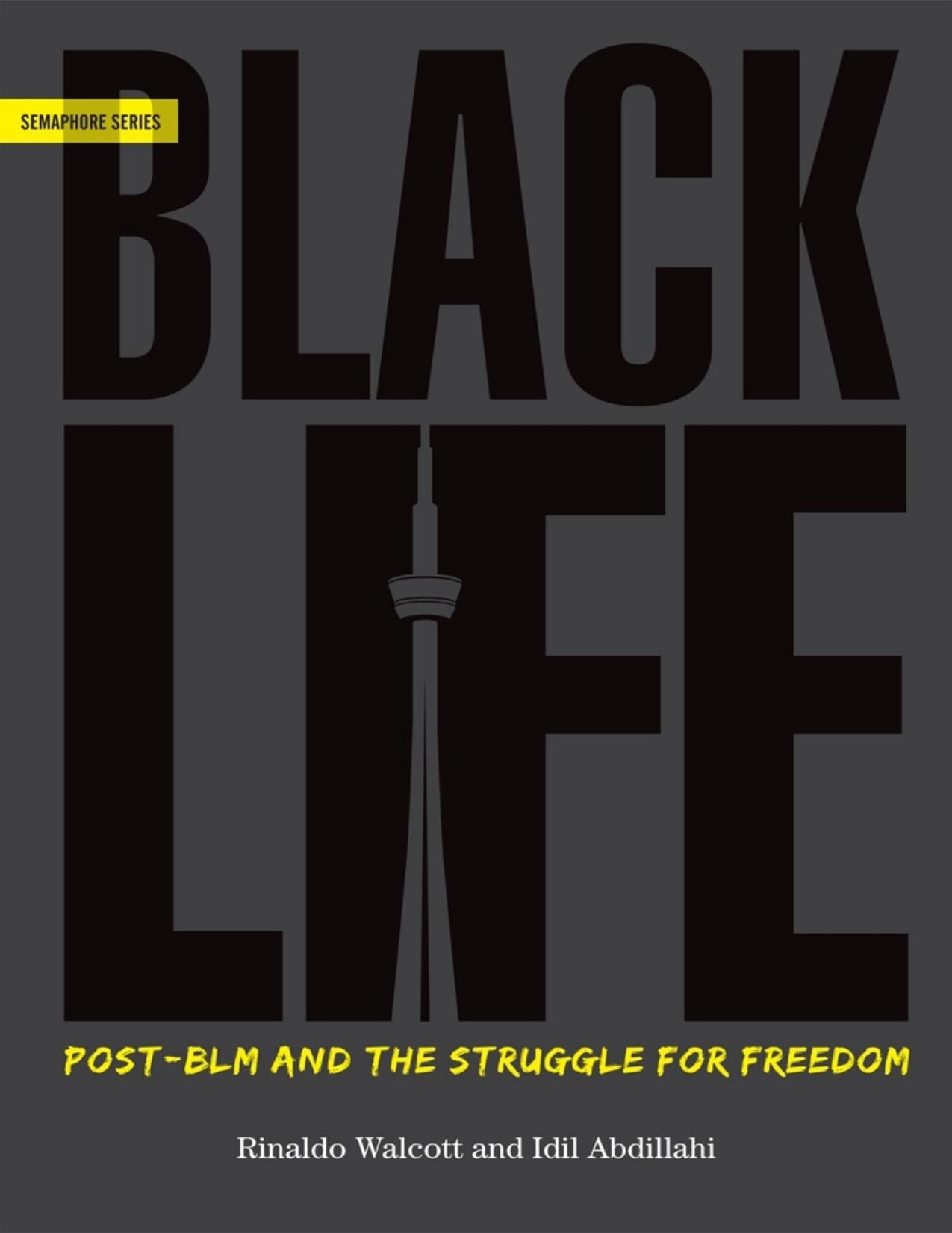 Download and Read BlackLife by Rinaldo Walcott (E-Book) Free with subscription.