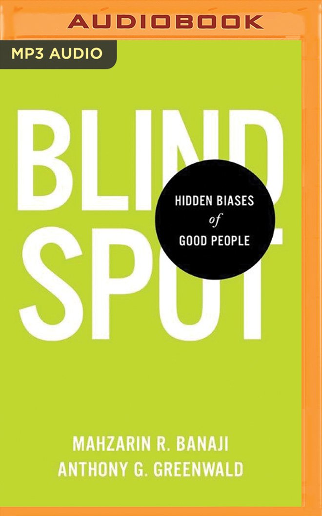 Download and Read Blindspot: Hidden Biases of Good People by Mahzarin R. Banaji & Anthony G. Greenwald (E-Book) Free with subscription.