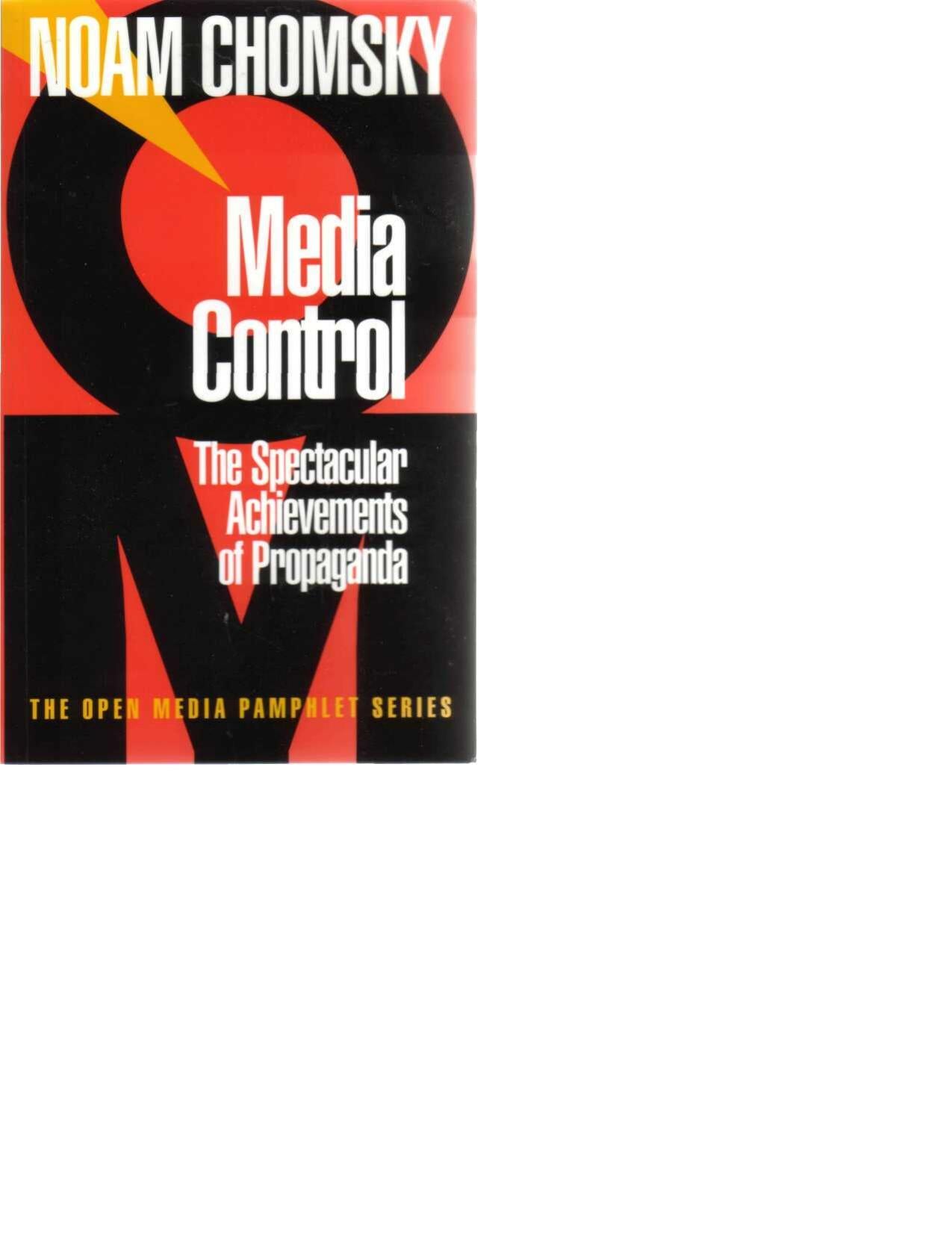 Download and Read Chomsky, Noam - Media Control by The Spectacular Achievements of Propaganda (E-Book) Free with subscription.