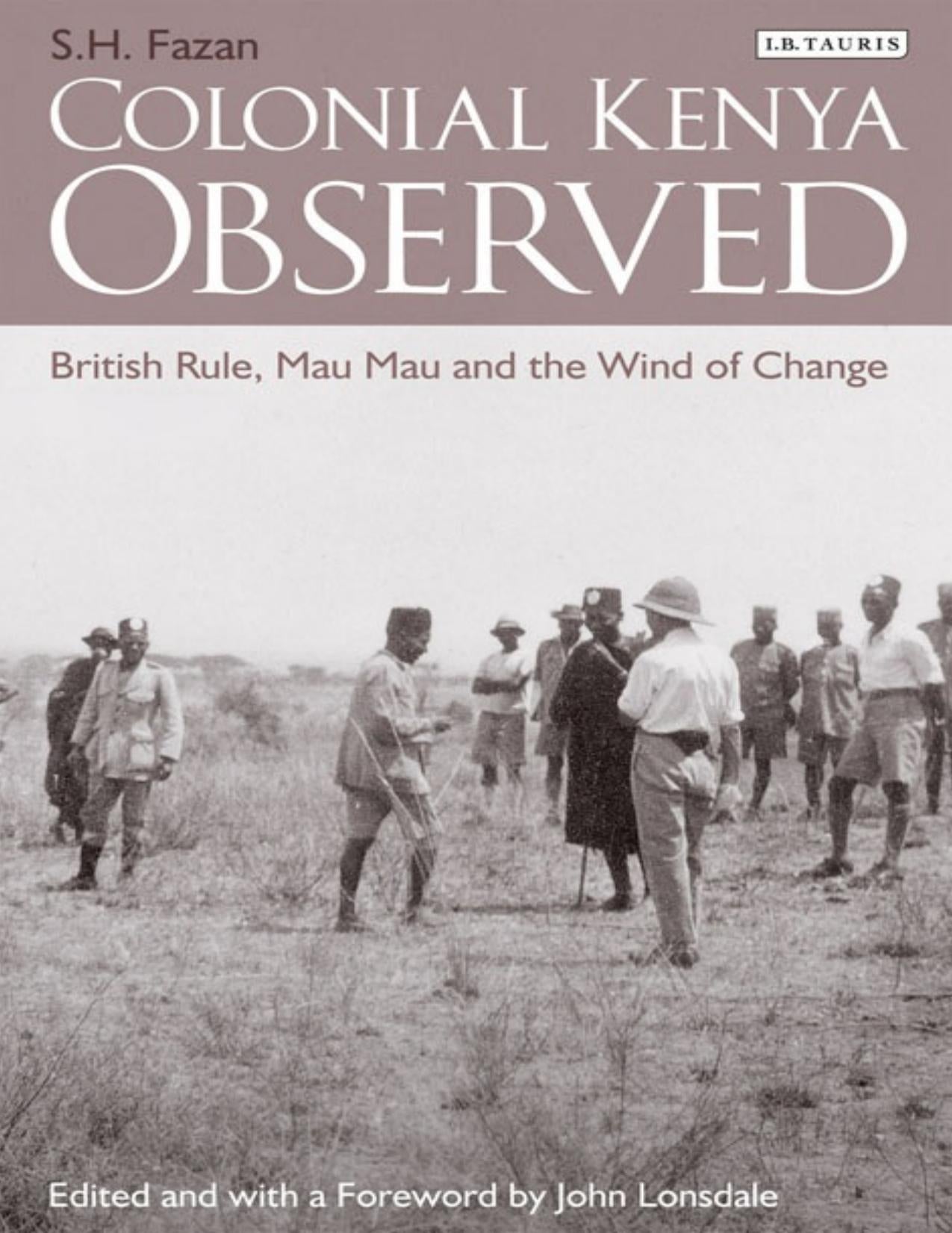 Download and Read Colonial Kenya Observed by Fazan, S.H.; Lonsdale, John; (E-Book) Free with subscription.
