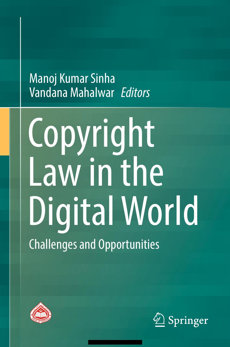 Download and Read Copyright Law in the Digital World - Challenges and Opportunities by 1E (2017) (E-Book) Free with subscription.