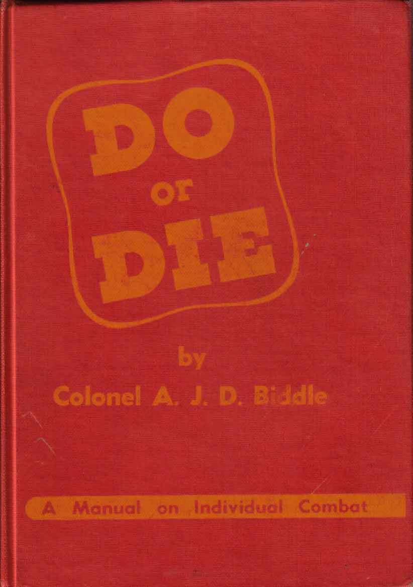 Download and Read Do or die by A Manual On Individual Combat (E-Book) Free with subscription.
