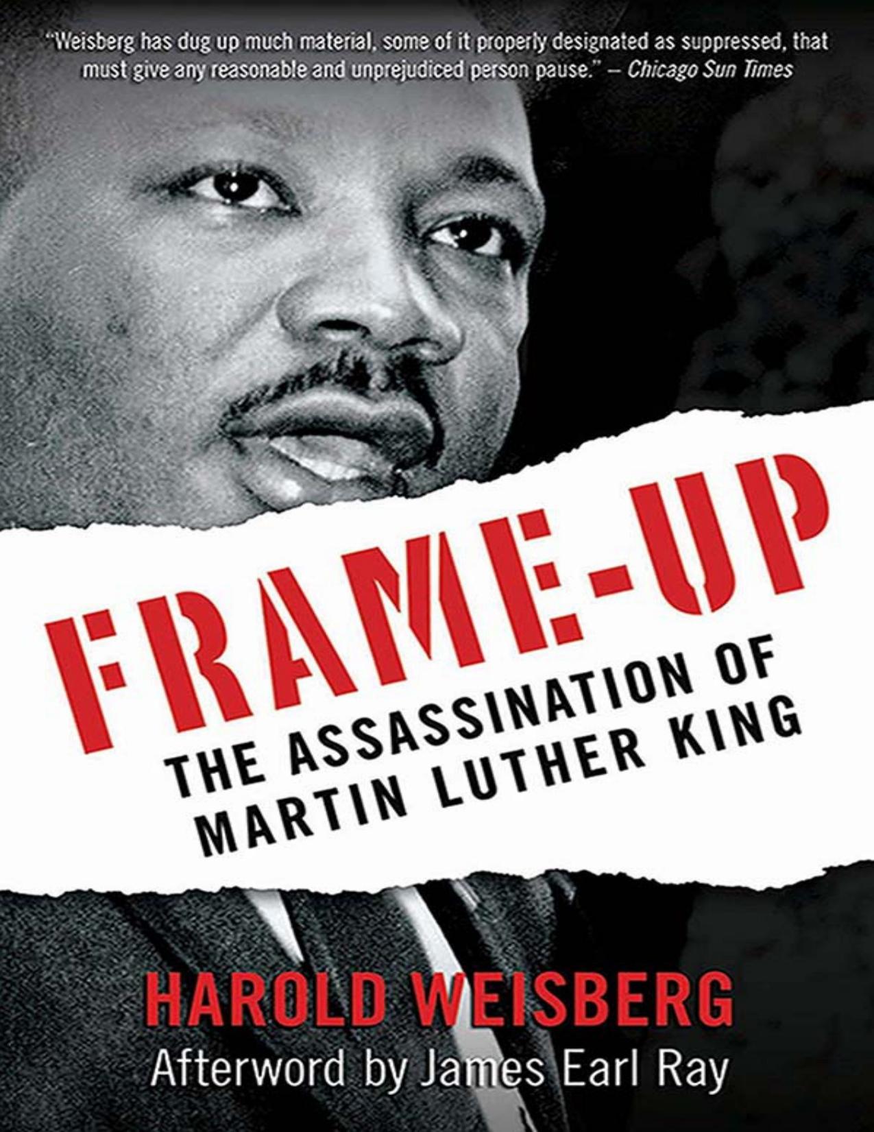 Download and Read Frame-Up: The Assassination of Martin Luther King by Harold Weisberg (E-Book) Free with subscription.