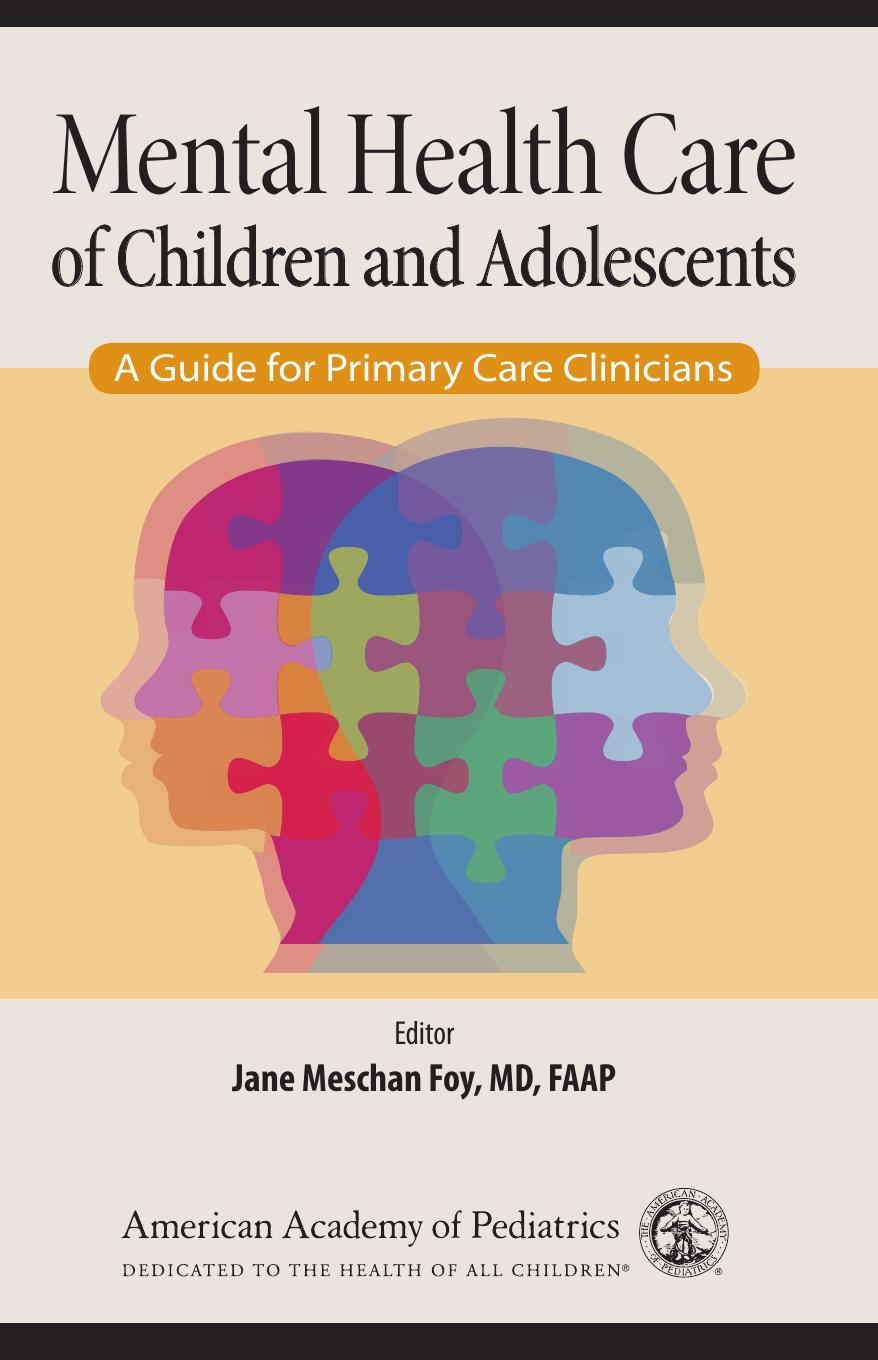 Download and Read Mental Health Care of Children and Adolescents by Jane Meschan Foy (E-Book) Free with subscription.