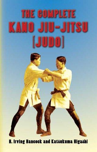 Download and Read The Complete Kano Jiu-Jitsu (Judo) by H. Irving Hancock & Katsukuma Higashi (E-Book) Free with subscription.
