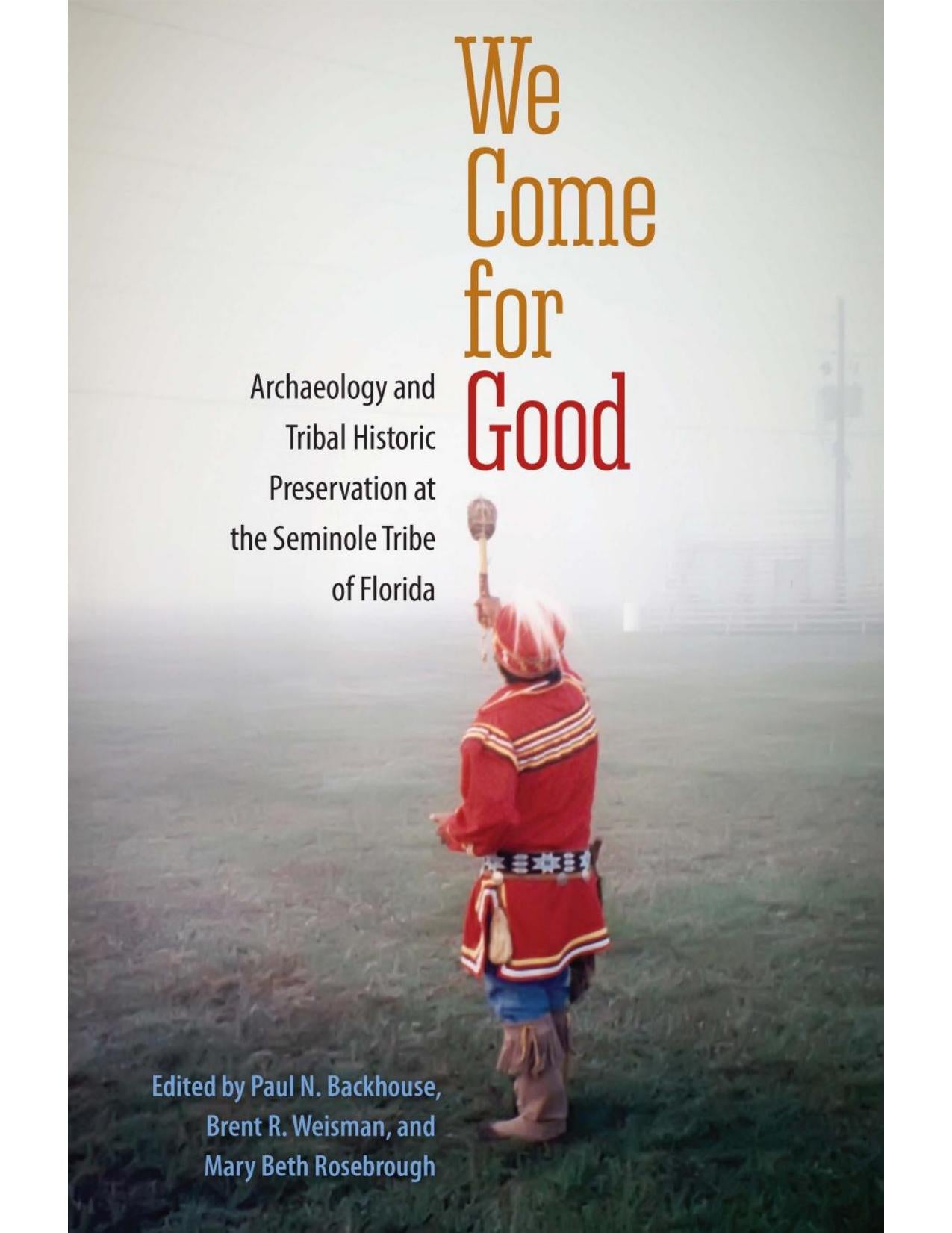 Download and Read We Come for Good by Backhouse, Paul N.; Weisman, Brent R.; Rosebrough, Mary B. (E-Book) Free with subscription.