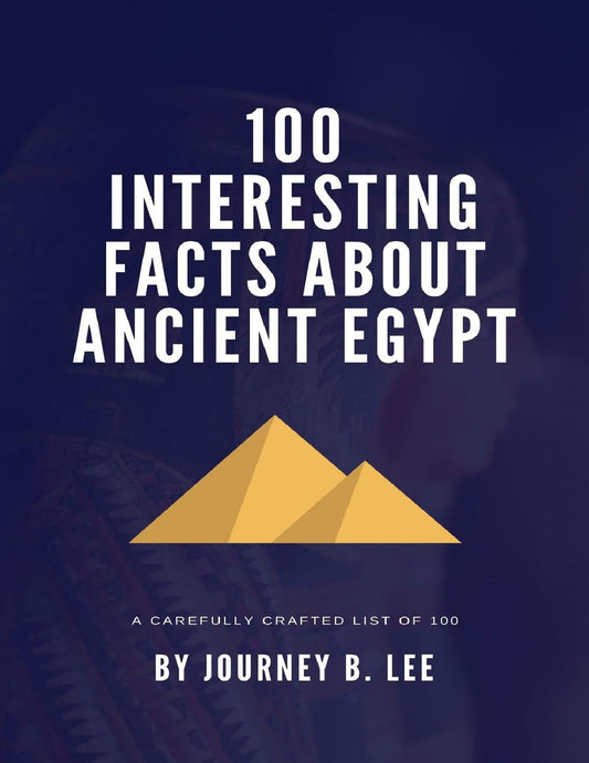 Download and Read 100 Interesting Facts About Ancient Egypt by Journey B. Lee (E-Book) Free with subscription.