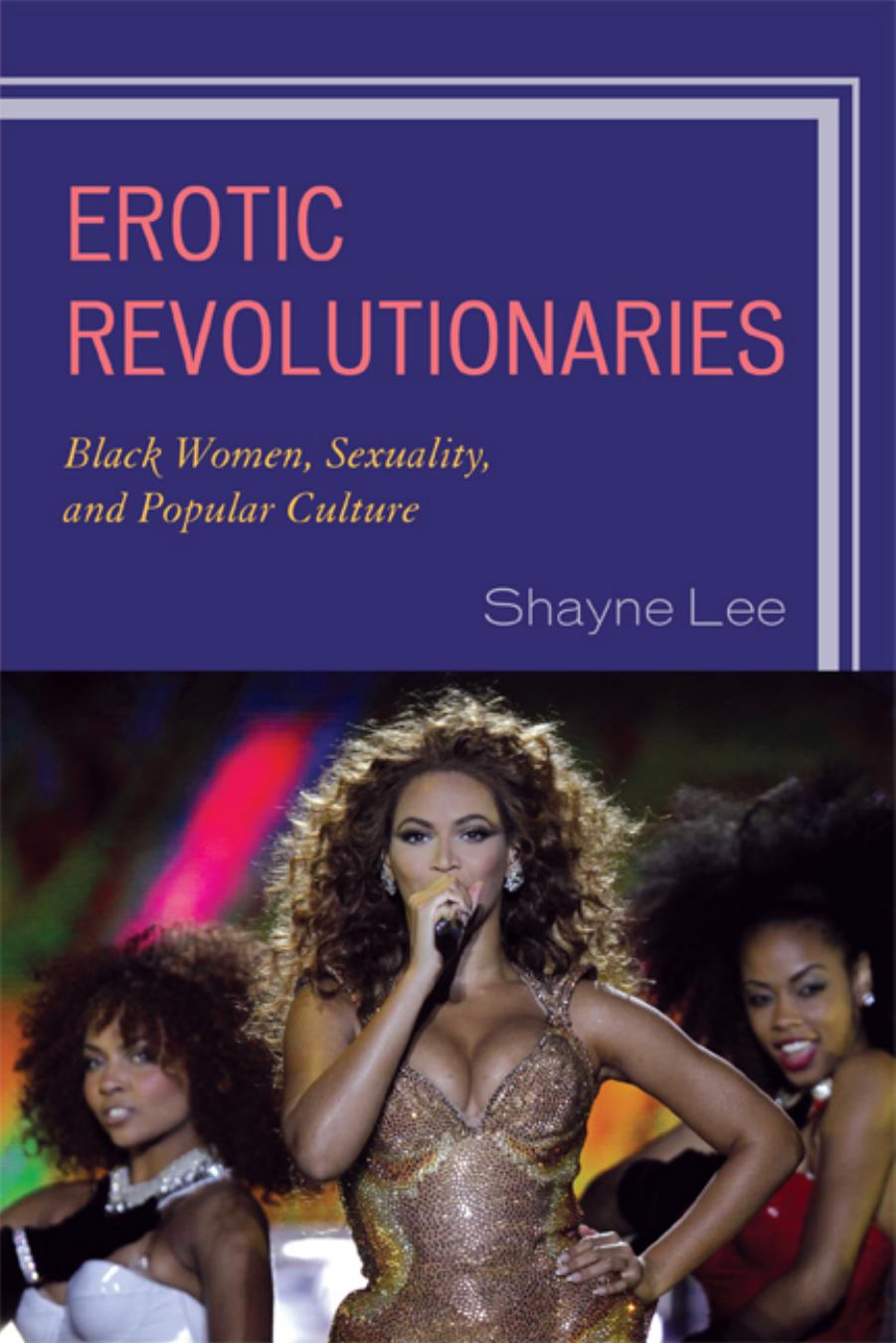 Download and Read Erotic Revolutionaries by Shayne Lee (E-Book) Free with subscription.