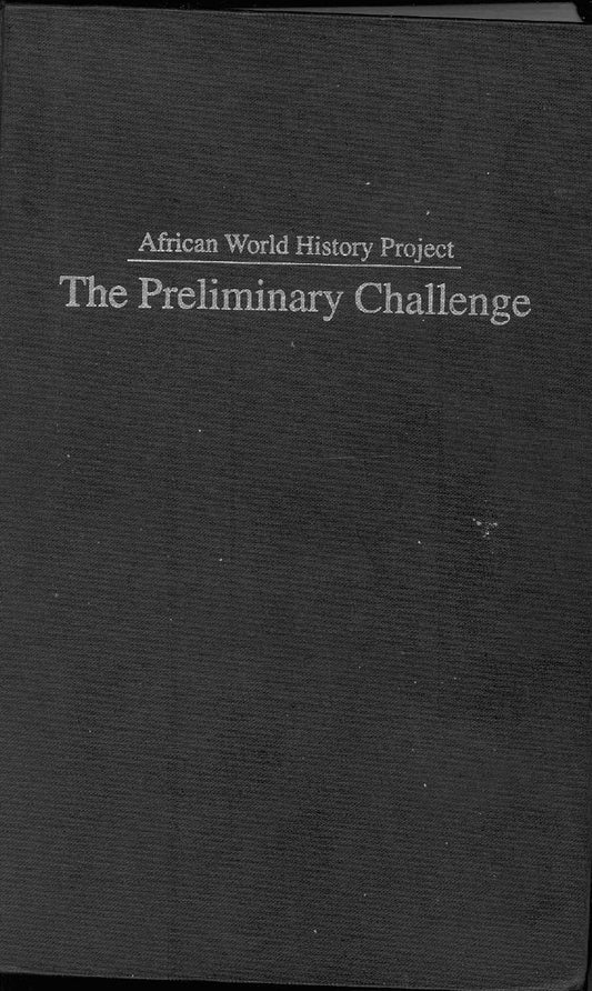 Download and Read **African World History Project: The Preliminary Challenge by Dr. Jacob H. Carruthers (Editor)** (E-Book) Free with subscription.