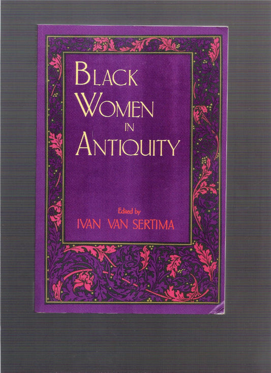 Download and Read Black Women in Antiquity Book by Ivan Van Sertima (E-Book) Free with subscription.