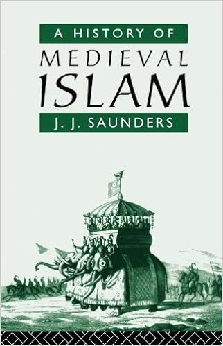 Download and Read A History of Medieval Islam by John Joseph Saunders (E-Book) Free with subscription.