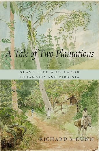 Download and Read A Tale of Two Plantations: Slave Life and Labor in Jamaica and Virginia by Richard S. Dunn (E-Book) Free with subscription.