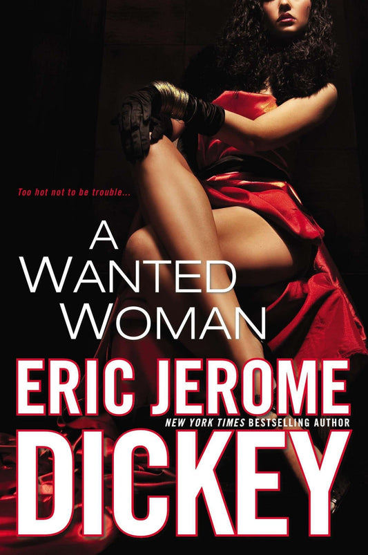 Download and Read A Wanted Woman by Eric Jerome Dickey (E-Book) Free with subscription.