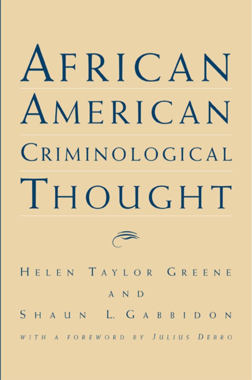 Download and Read African American Criminological Thought by Helen Taylor Greene & Shaun L. Gabbidon (E-Book) Free with subscription.