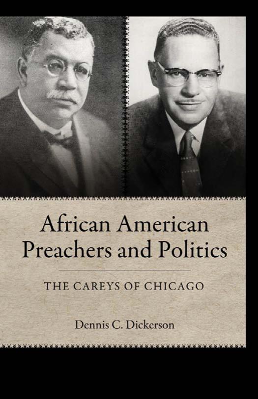 Download and Read African American Preachers and Politics: The Careys of Chicago by Dennis C. Dickerson (E-Book) Free with subscription.