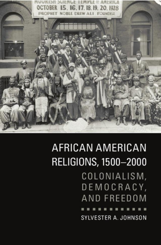 Download and Read African American Religions, 1500?2000: Colonialism, Democracy, and Freedom by Sylvester A. Johnson (E-Book) Free with subscription.