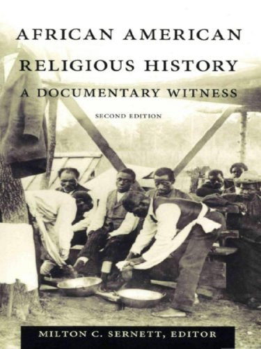 Download and Read African American Religious History: A Documentary Witness by Milton C. Sernett (E-Book) Free with subscription.