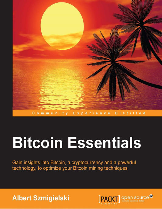 Download and Read Albert Szmigielski - Bitcoin Essentials (2016, Packt Publishing) by libgen.lc (E-Book) Free with subscription.