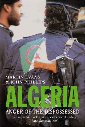 Download and Read Algeria: Anger of the Dispossessed by John Phillips & Martin Evans (E-Book) Free with subscription.