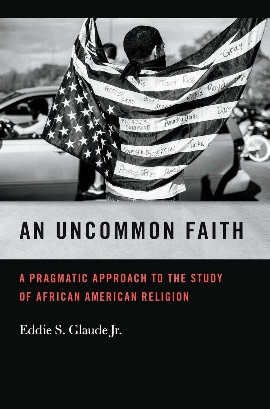 Download and Read An Uncommon Faith: A Pragmatic Approach to the Study of African American Religion by Eddie Glaude (E-Book) Free with subscription.