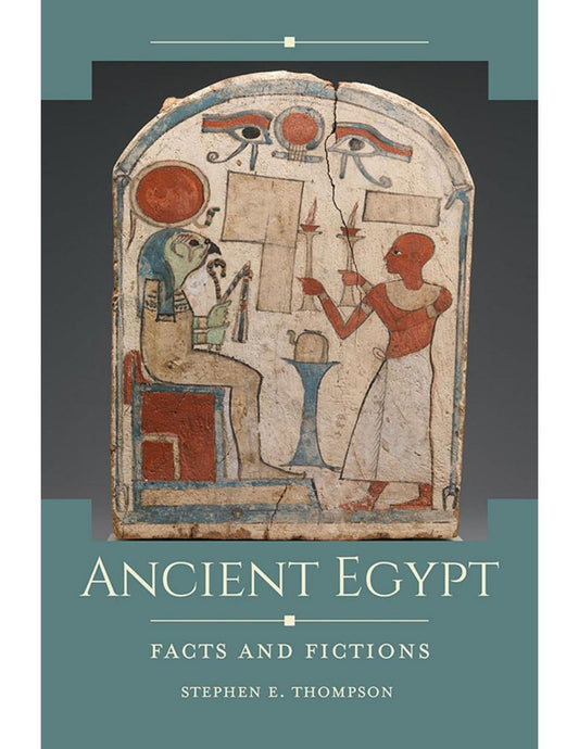 Download and Read Ancient Egypt: Facts and Fictions by Stephen E. Thompson (E-Book) Free with subscription.