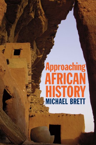 Download and Read Approaching African History by Michael Brett (E-Book) Free with subscription.