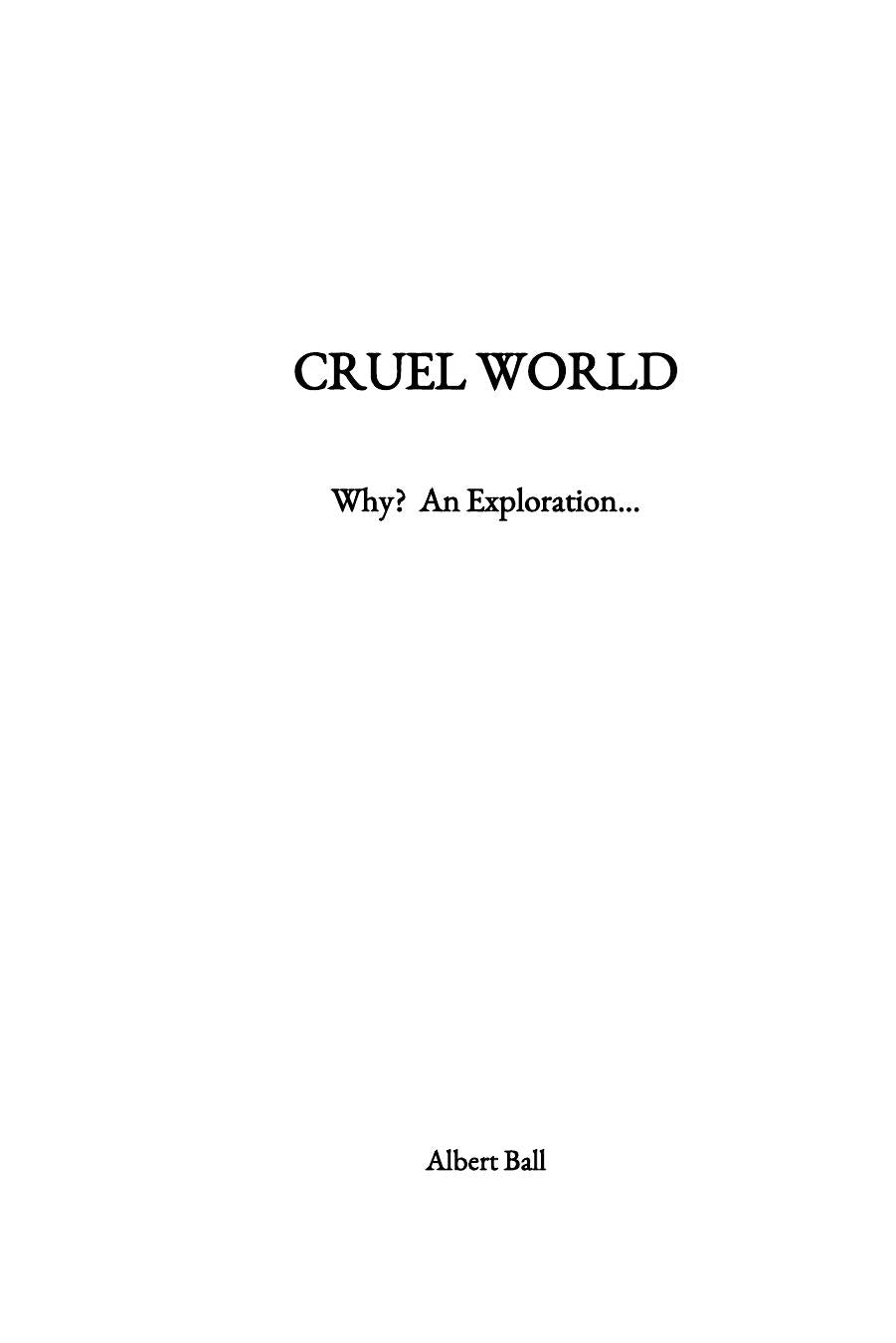 Download and Read Ball by Cruel World; Why, An Exploration (2017) (E-Book) Free with subscription.