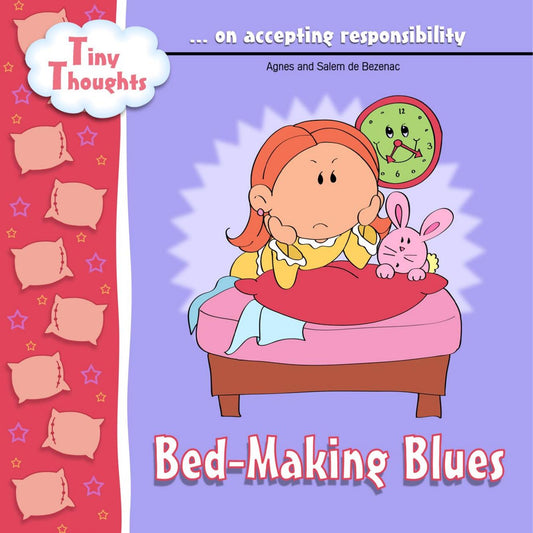 Download and Read Bed-Making Blues: Accepting Responsibility by Agnes de Bezenac & Salem de Bezenac (E-Book) Free with subscription.