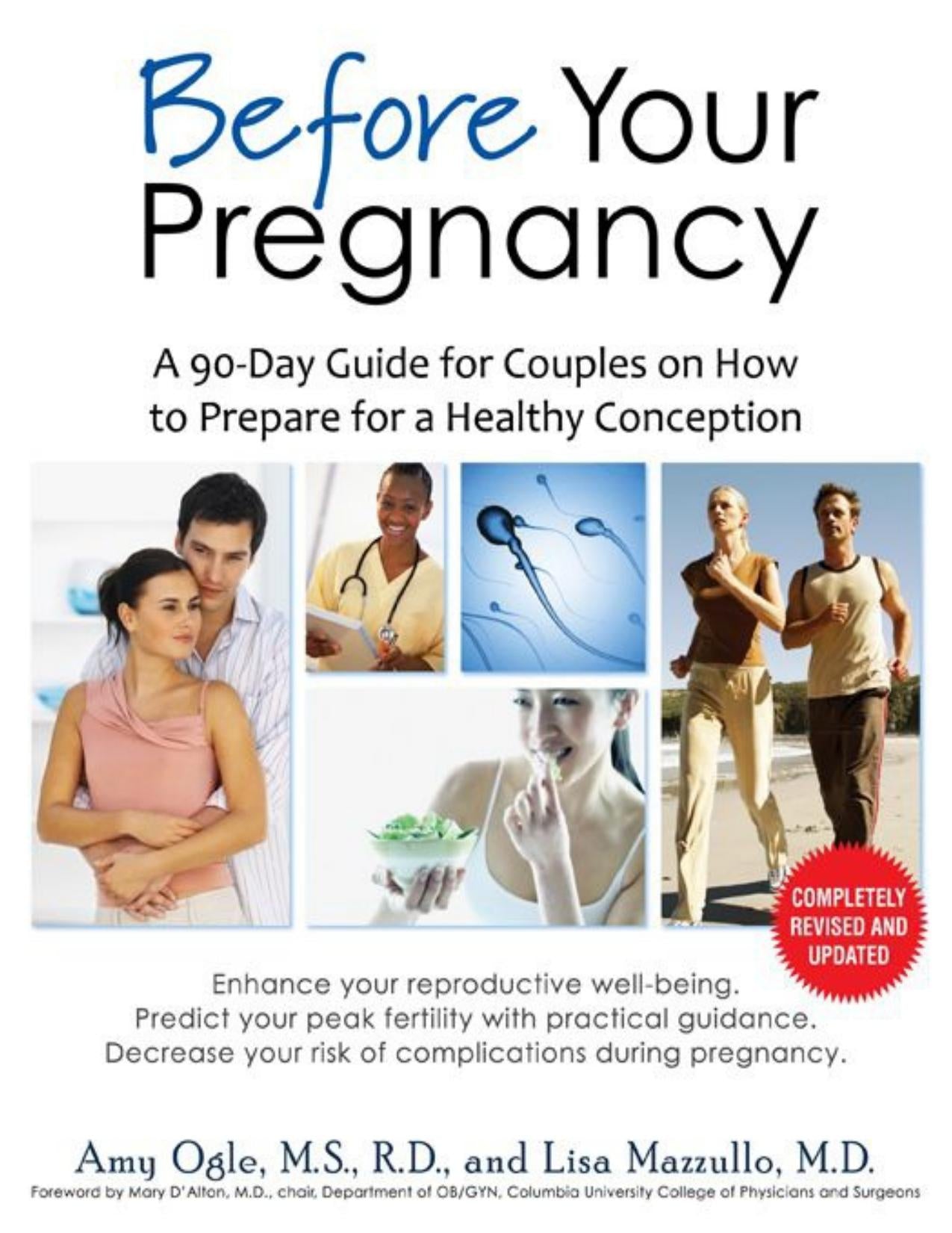 Download and Read Before Your Pregnancy: A 90-Day Guide for Couples on How to Prepare for a Healthy Conception by Amy Ogle & Lisa Mazzullo (E-Book) Free with subscription.