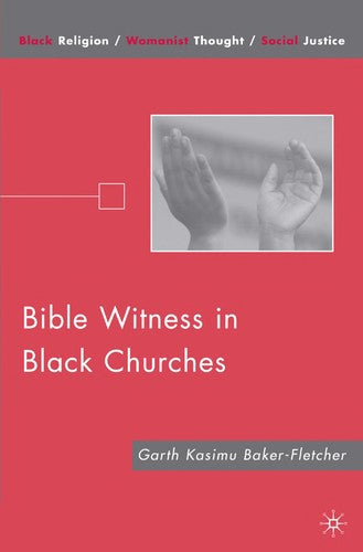 Download and Read Bible Witness in Black Churches by G. Baker-Fletcher (E-Book) Free with subscription.