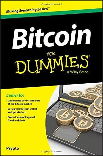 Download and Read Bitcoin for Dummies by Prypto (E-Book) Free with subscription.