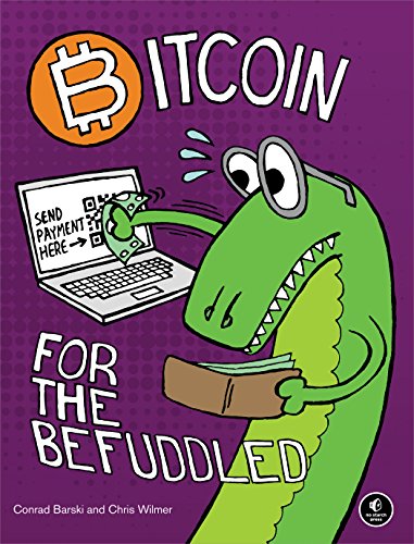 Download and Read Bitcoin for the Befuddled by Conrad Barski & Chris Wilmer (E-Book) Free with subscription.