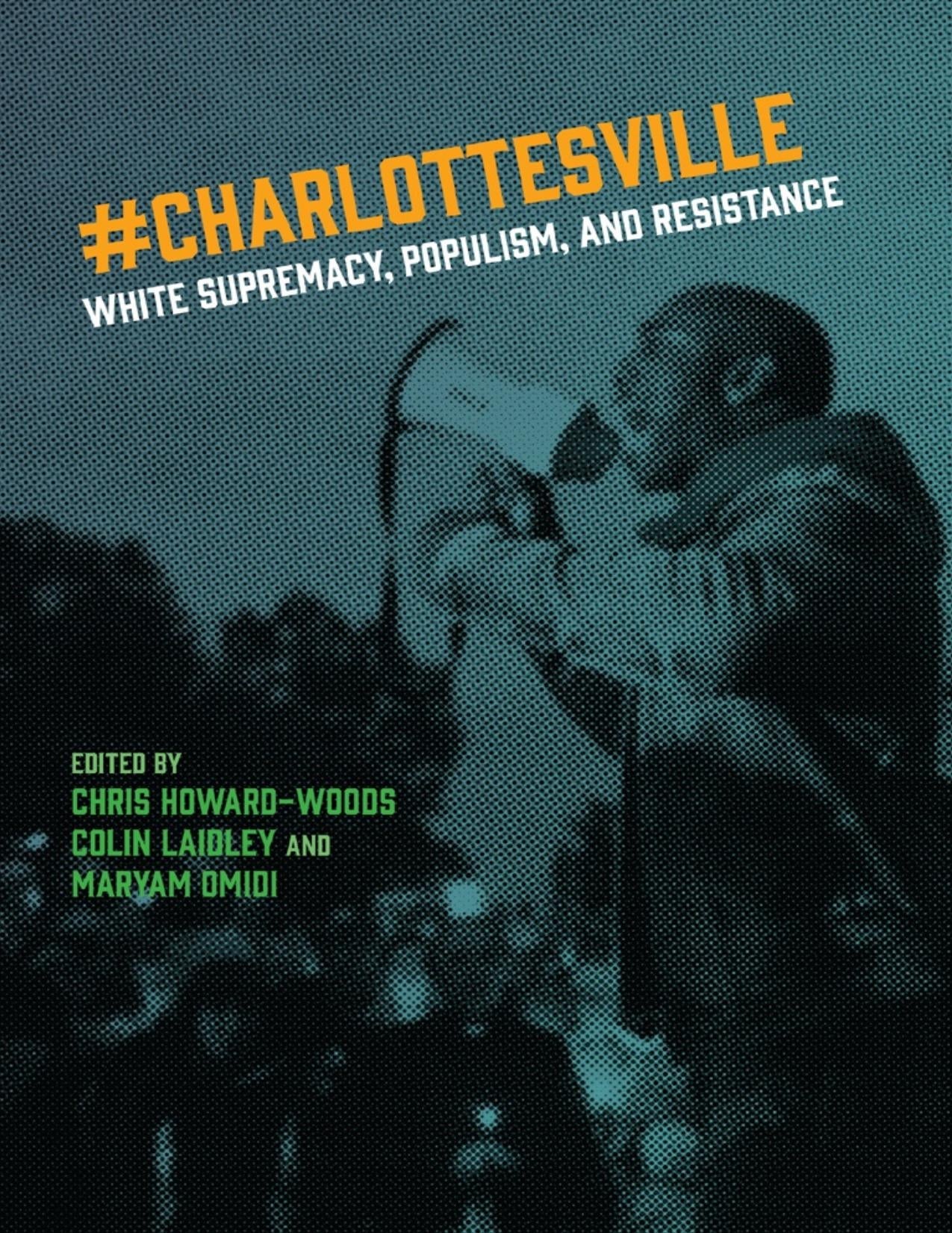 Download and Read #Charlottesville: White Supremacy, Populism, and Resistance by #Charlottesville: White Supremacy, Populism, and Resistance (E-Book) Free with subscription.