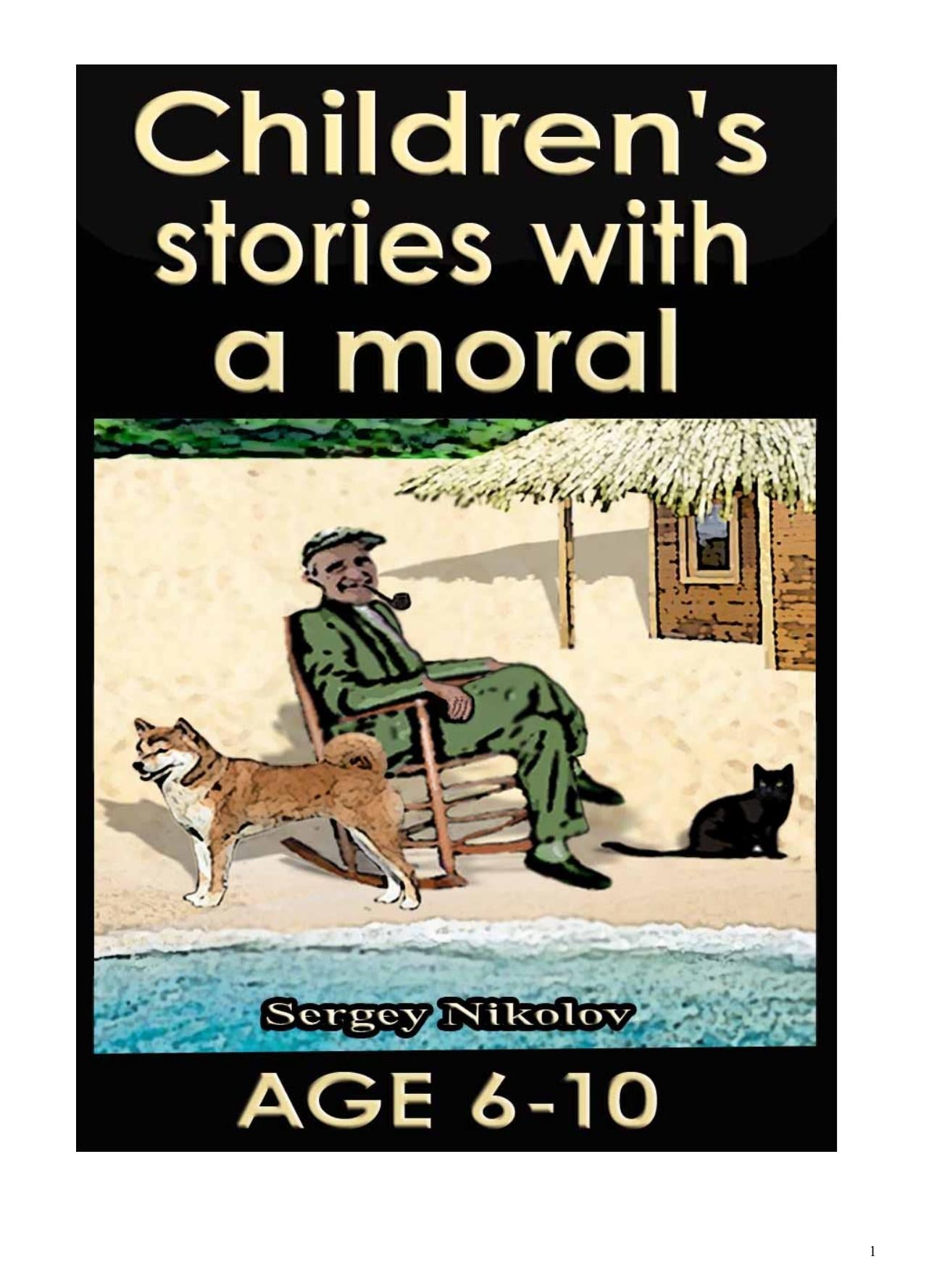 Download and Read Children's Stories With a Moral by Sergey Nikolov by Sergey Nikolov (E-Book) Free with subscription.