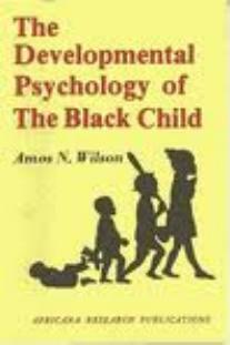 Download and Read Developmental-Psychology-of-the-Black-Child-Amos-Wilson-pdf by Unknown (E-Book) Free with subscription.