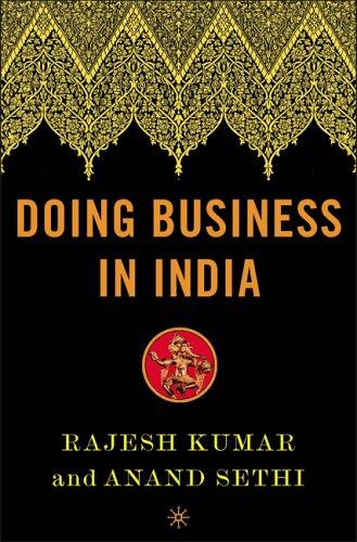 Download and Read Doing Business in India by RAJESH KUMAR & A. Sethi (E-Book) Free with subscription.