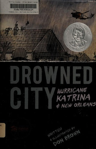 Download and Read Drowned City: Hurricane Katrina & New Orleans by Don Brown (E-Book) Free with subscription.