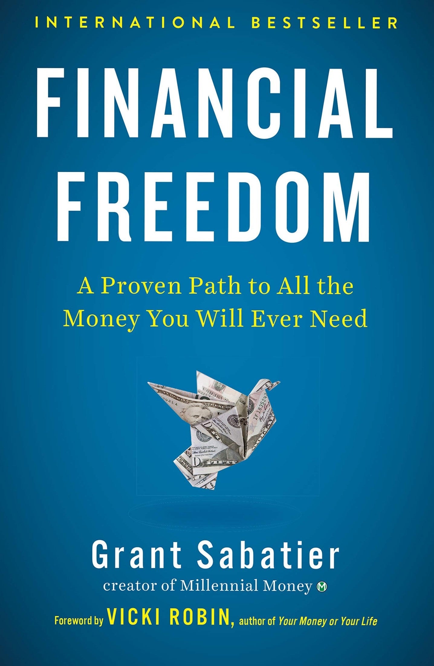 Download and Read Financial Freedom: A Proven Path to All the Money You Will Ever Need by Grant Sabatier (E-Book) Free with subscription.