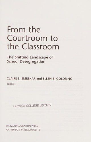 Download and Read From the Courtroom to the Classroom: The Shifting Landscape of School Desegregation by Claire Smrekar & Ellen Borish Goldring (E-Book) Free with subscription.