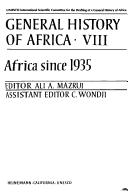 Download and Read General History of Africa: Africa Since 1935 v. 8 by Unesco & Ali A. Mazrui (E-Book) Free with subscription.