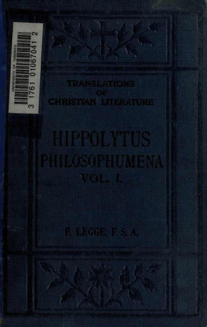 Hippolytus   The Refutation of All Heresies (220 AD) (E Book)