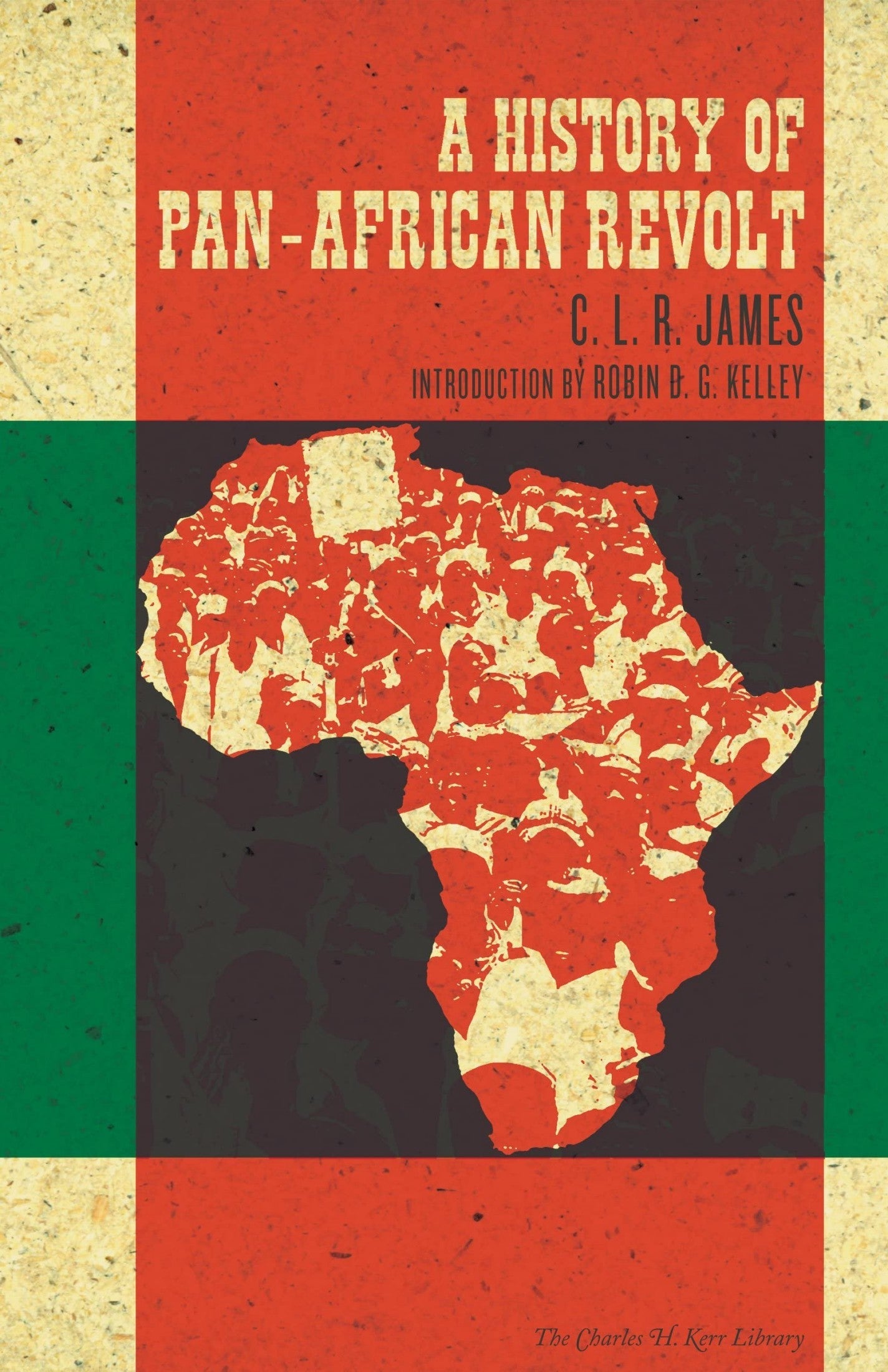 Download and Read History of Pan-African Revolt by C. L. R. James & Robin D. G. Kelley (E-Book) Free with subscription.