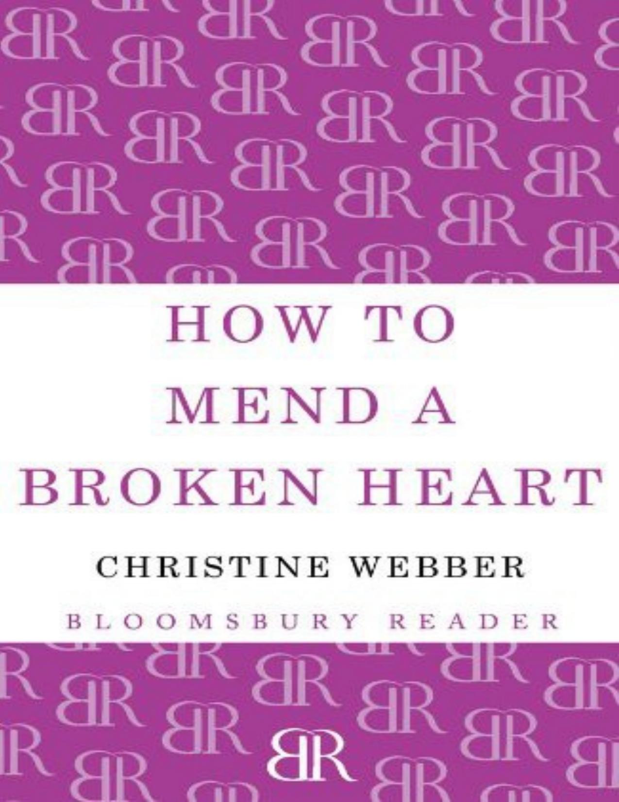 How to Mend a Broken Heart   Christine Webber (E Book)