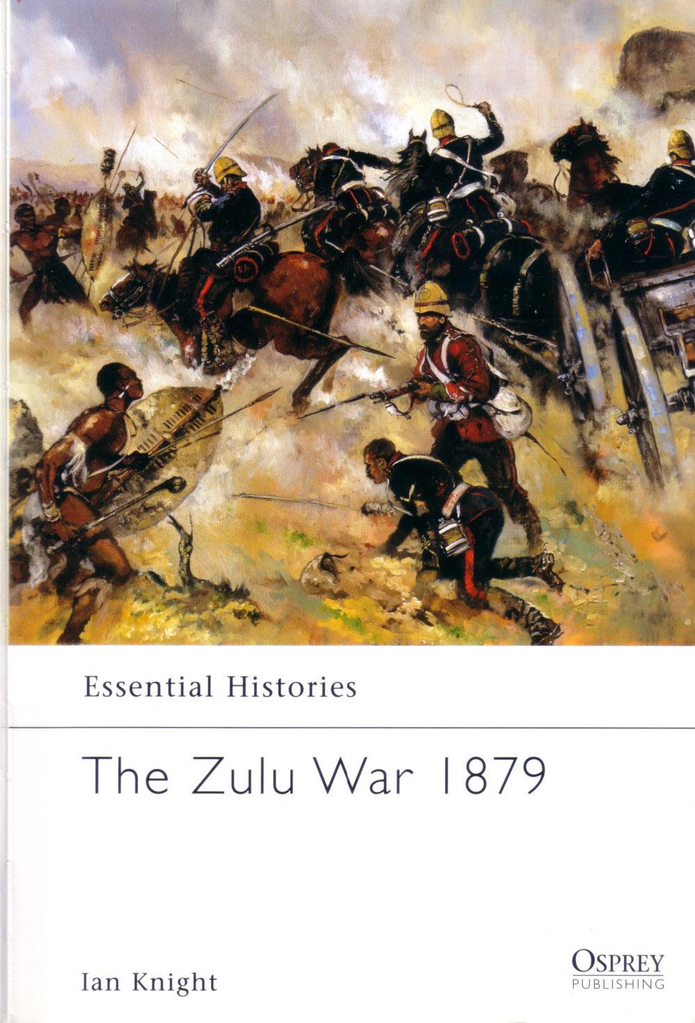 Download and Read Ian Knight by The Zulu War 1879 (Essential Histories #56) (E-Book) Free with subscription.