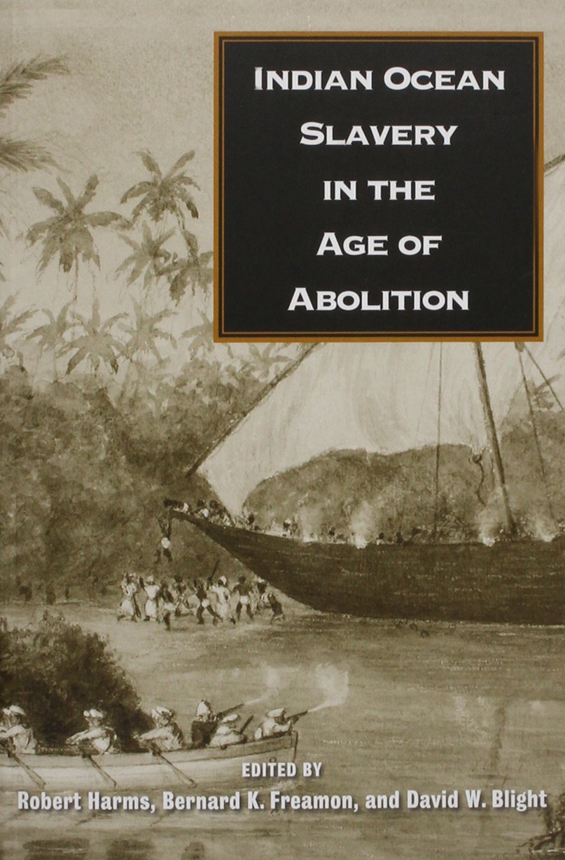 Download and Read Indian Ocean Slavery in the Age of Abolition by Robert W. Harms & Bernard K. Freamon & David W. Blight (E-Book) Free with subscription.