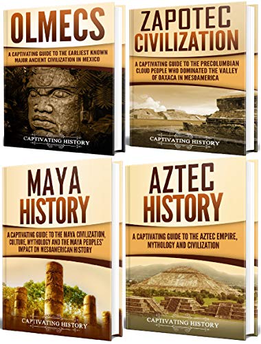 Download and Read Mesoamerican History: A Captivating Guide to Four Ancient Civilizations That Existed in Mexico ? the Olmec, Zapotec, Maya and Aztec Civilization by Captivating History (E-Book) Free with subscription.