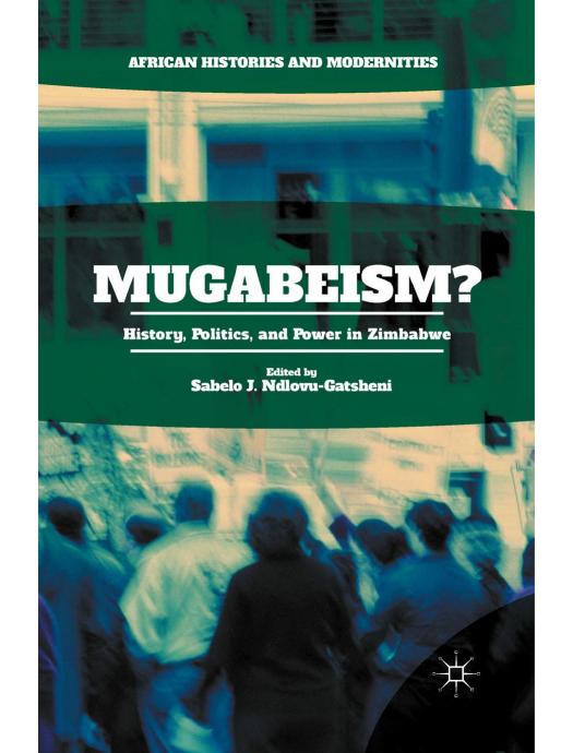 Download and Read Mugabeism?: History, Politics, and Power in Zimbabwe by Sabelo J. Ndlovu-Gatsheni (E-Book) Free with subscription.