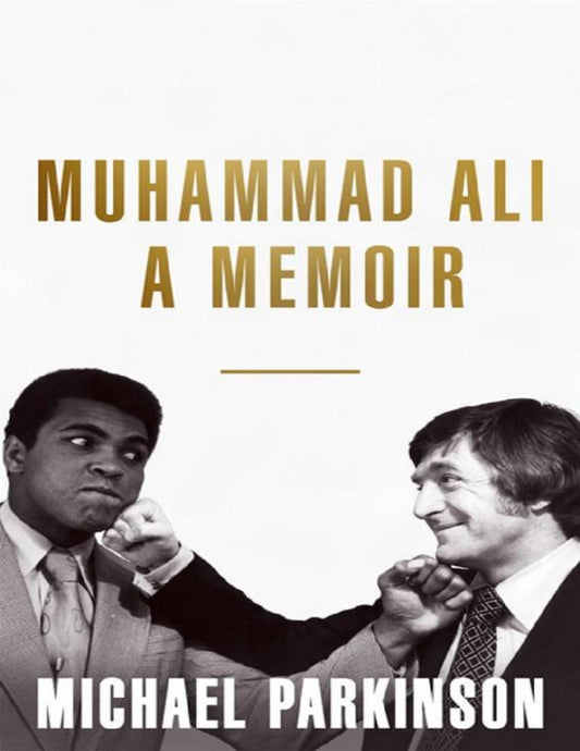 Download and Read Muhammad Ali: A Memoir : My Views of the Greatest by Michael Parkinson (E-Book) Free with subscription.
